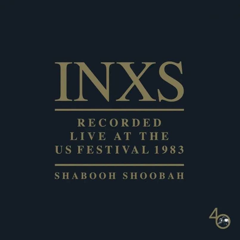 INXS anuncia álbum ao vivo gravado nos EUA em 1983 INXS anuncia álbum ao vivo gravado nos EUA em 1983