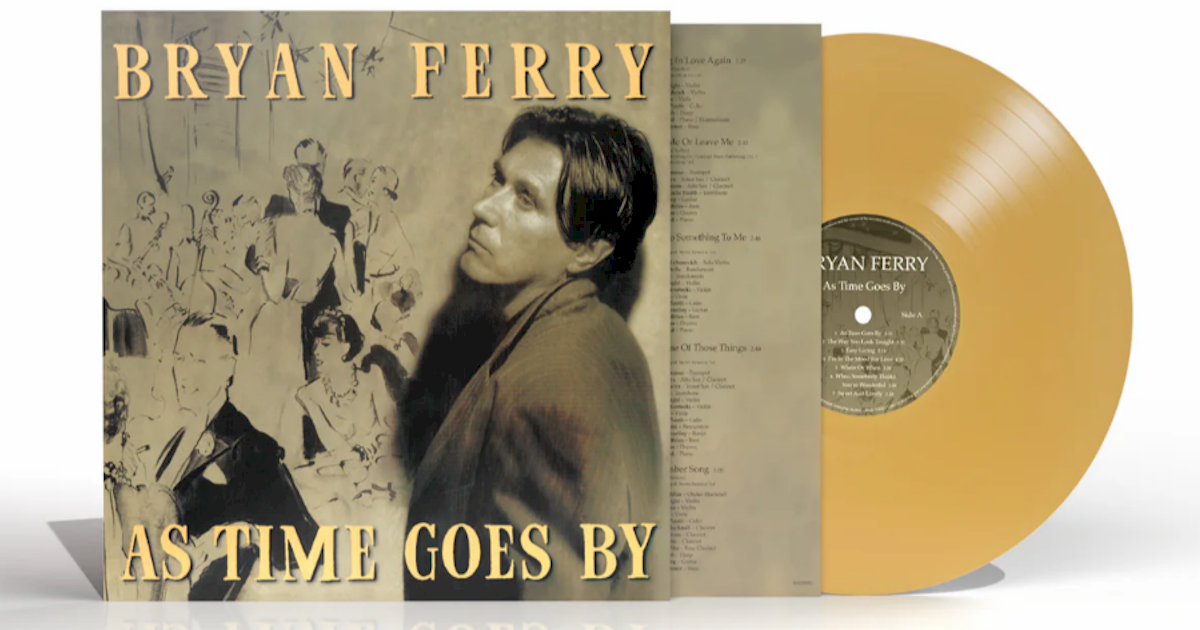 Bryan Ferry relança 'As Time Goes By' em disco de vinil dourado Bryan Ferry relança 'As Time Goes By' em disco de vinil dourado